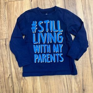 “Still Live With My Parents” shirt size 4T
